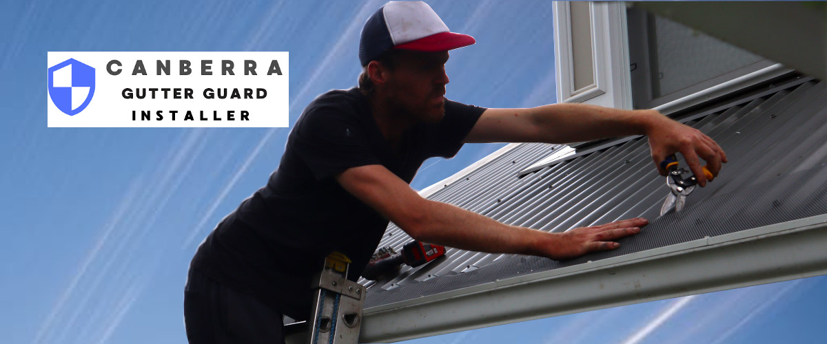 Man Installing Gutter Guard in Canberra